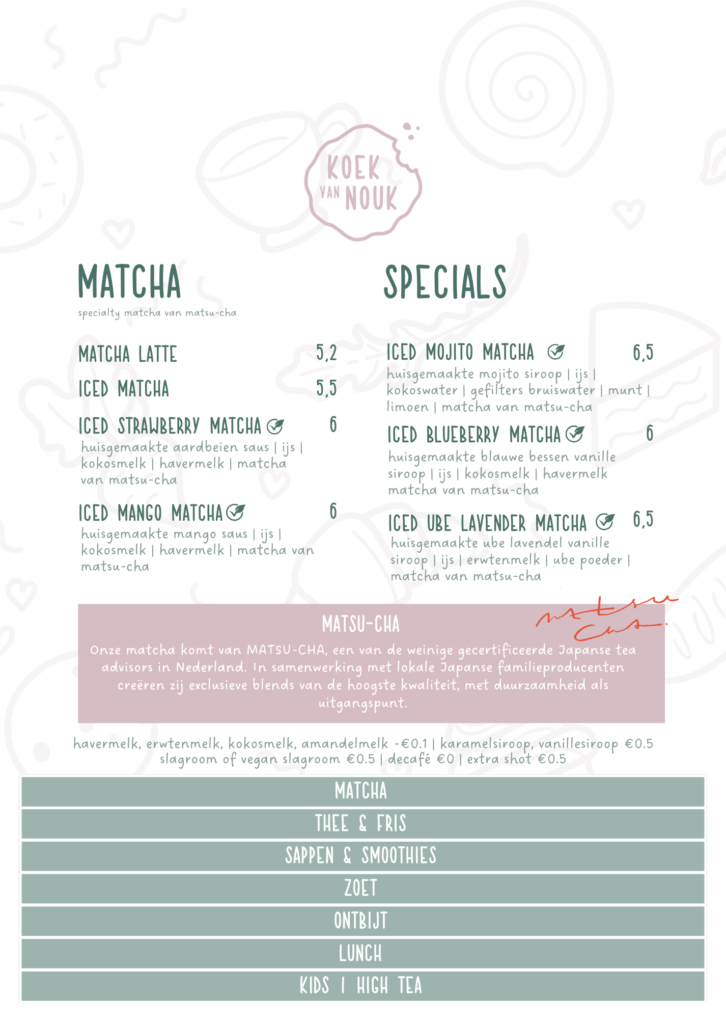 Menukaart pagina van matcha. Koude en warme matcha en seizoensgebonden specials. Alternatieve melken beschikbaar.